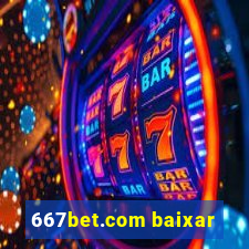 667bet.com baixar